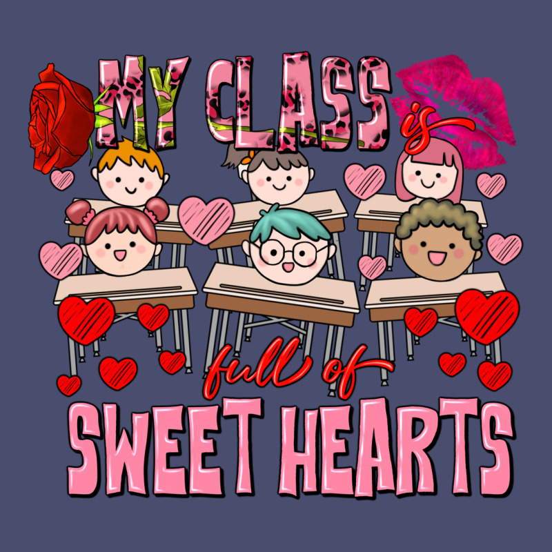 Valentine's Day My Class Is Full Of Sweet Hearts Vintage Tee by FaDigitalArtStudio | Teevron