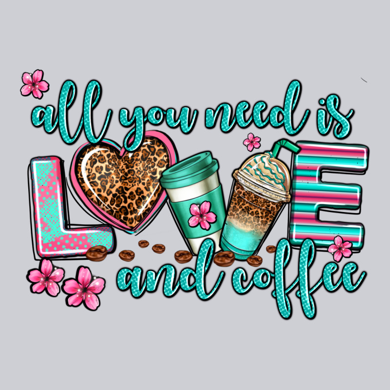All You Need Is Love And Coffee Heavyweight Sweatshirt by AdoDesignShop | Teevron