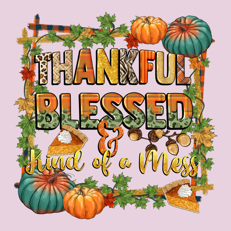 Thankful Blessed And Kind Of A Mess Classic Tee by CowGirlArtShop | Teevron