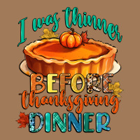 I Was Thinner Before Thanksgiving Dinner Classic Tee | Teevron