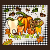 Happy Fall Y'all Teeth Heavy Core Tee | Teevron