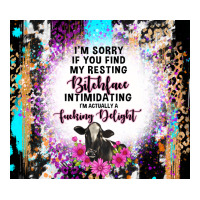 i'm sorry if you find my resting bitchface intimid | Teevron