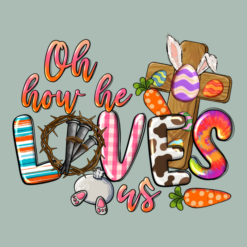Oh How He Loves Us Classic Tee by CowGirlArtShop | Teevron