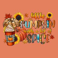 Little Pumpkin With A Lot Of Spice Classic Tee | Teevron