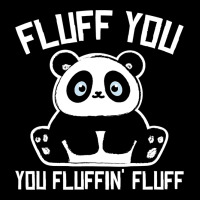 Panda Cub Fluff You Giant Panda Ladies Tee | Teevron