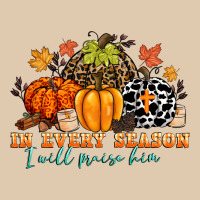 In Every Season I Will Praise Him Classic Tee | Teevron