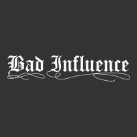 bad influence funny | Teevron