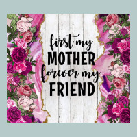 First My Mother Forever My Friend Tumbler Tbs Heavy Core Tee | Teevron