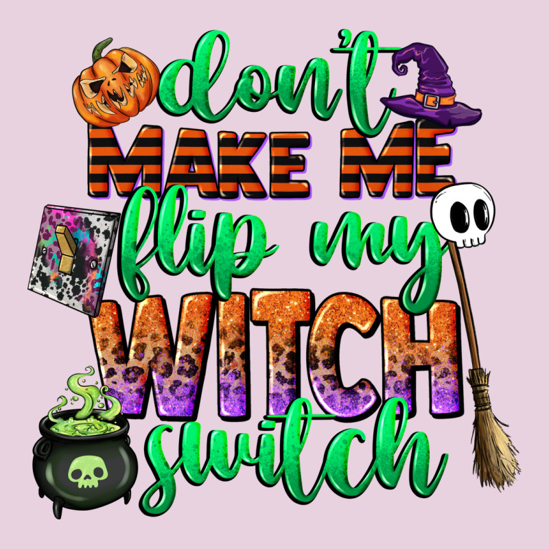 Dont Make Me Flip My Witch Switch Classic Tee by CowGirlArtShop | Teevron