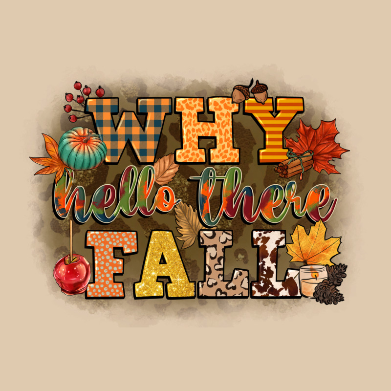 Why Hello There Fall Classic Tee by CowGirlArtShop | Teevron