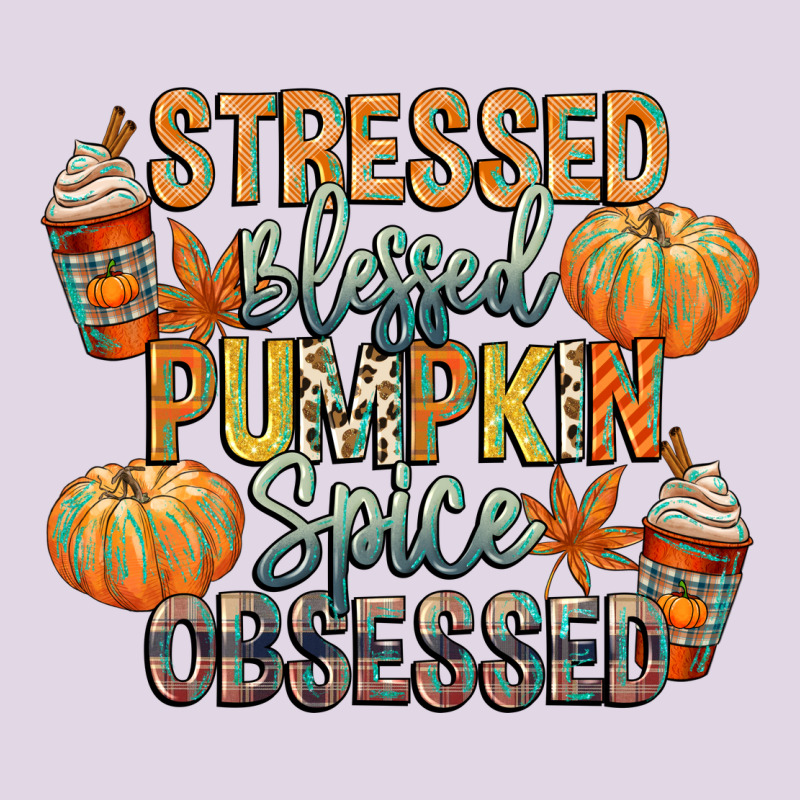 Stressed Blessed Pumpkin Spice Obsessed Classic Tee by CowGirlArtShop | Teevron