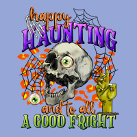 Happy Haunting And To All A Good Fright Classic Tee | Teevron