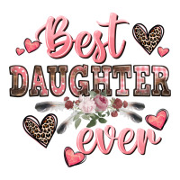 Best Daughter Ever Mother's Day Premium Tee | Teevron