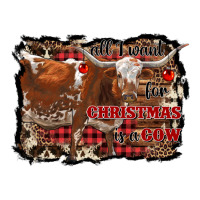 All I Want For Christmas Is A Cow Premium Tee | Teevron
