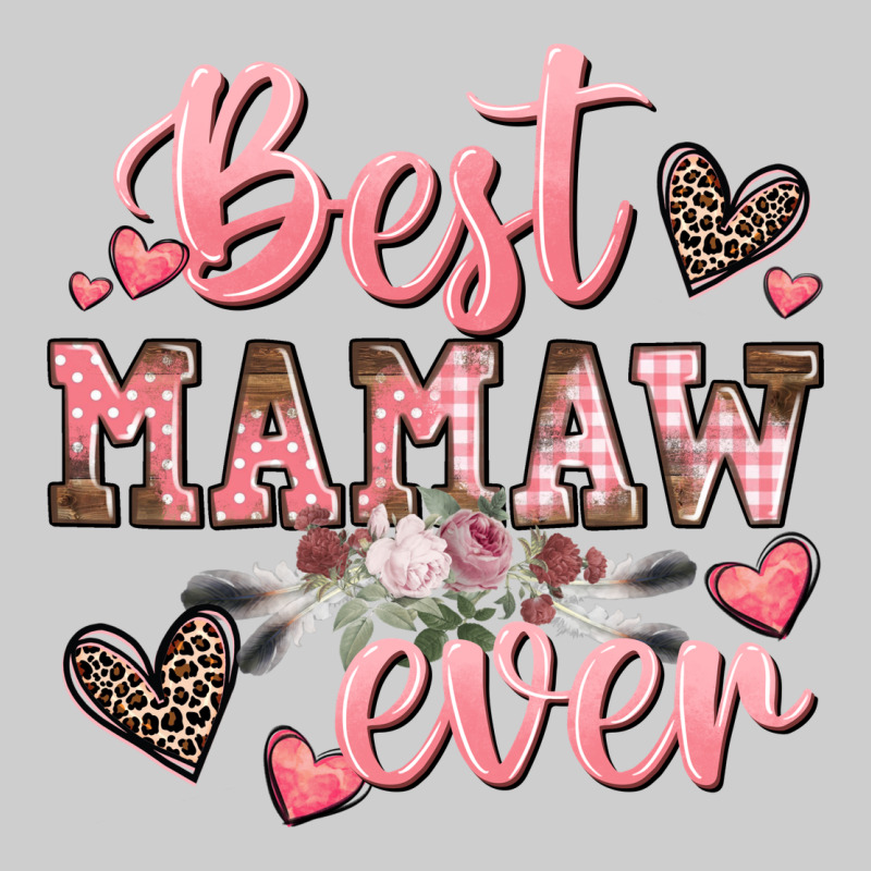 Best Mamaw Ever Mother's Day Premium Tee by CowGirlArtShop | Teevron