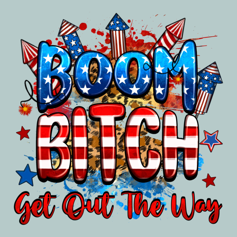 Boom Bitch Get Out The Way Heavy Core Tee by RanaPortraitStore | Teevron