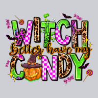 Witch Better Have My Candy Heavyweight Sweatshirt | Teevron