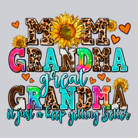 Mom Grandma Great Grandma Its Just A Keep Getting Heavyweight Sweatshirt | Teevron