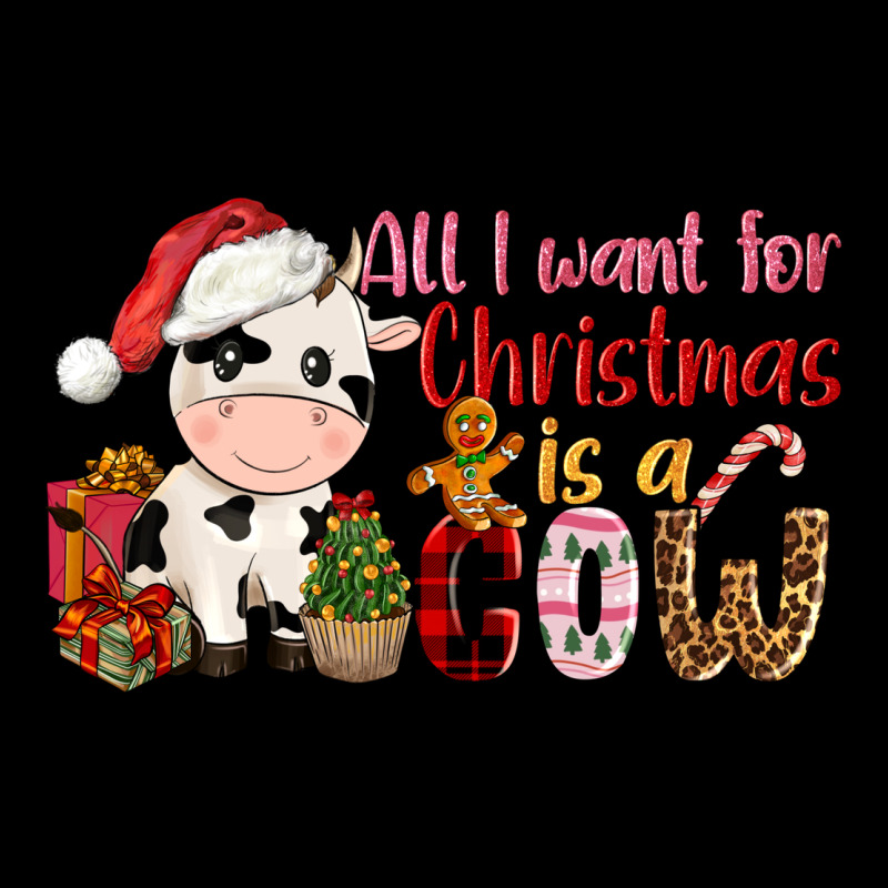All Want For Christmas Is A Cow Ladies Tee by CowGirlArtShop | Teevron