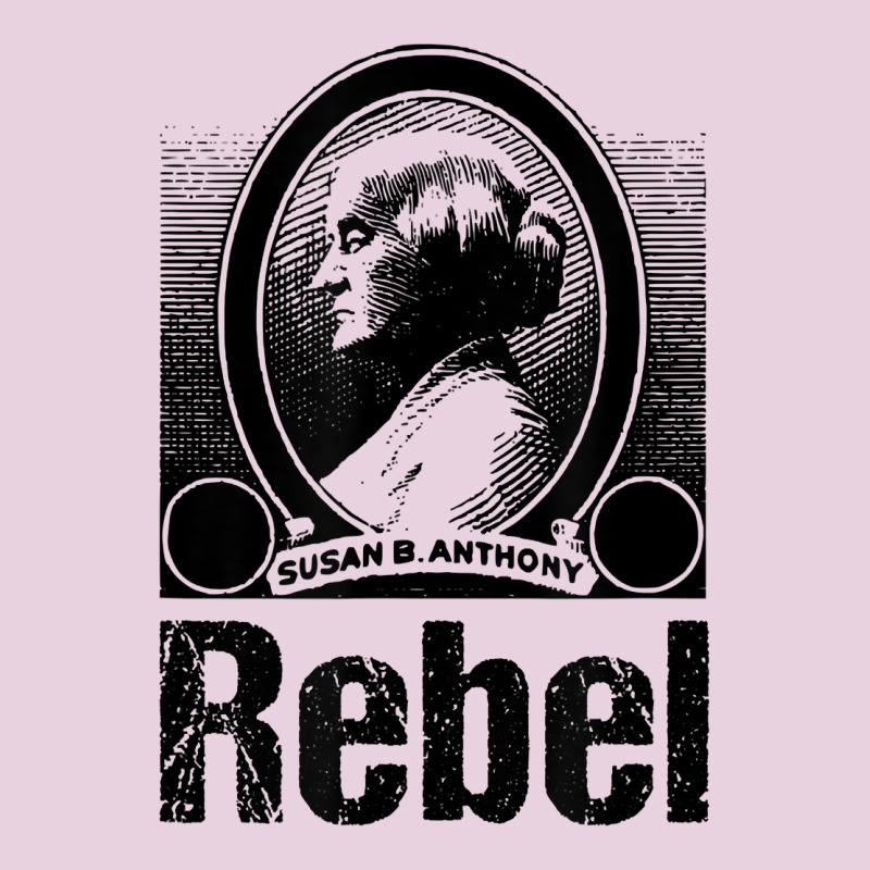 Political Rebel Tshirt Susan B Anthony Women's History Gift Ladies Tee by baoMotion | Teevron