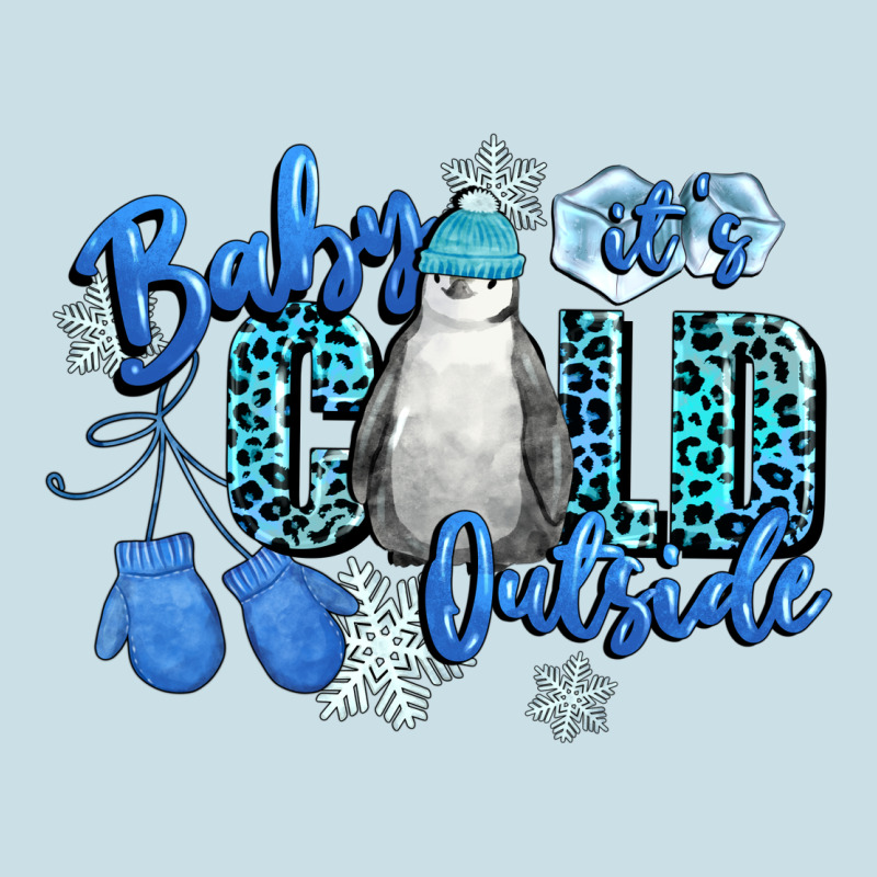 Baby Its Cold Outside Ladies Tee by CowGirlArtShop | Teevron