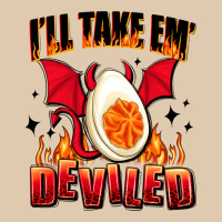 I Will Take Em Deviled Heavyweight Sweatshirt | Teevron