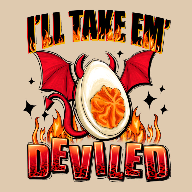 I Will Take Em Deviled Heavyweight Sweatshirt by AdoDesignShop | Teevron