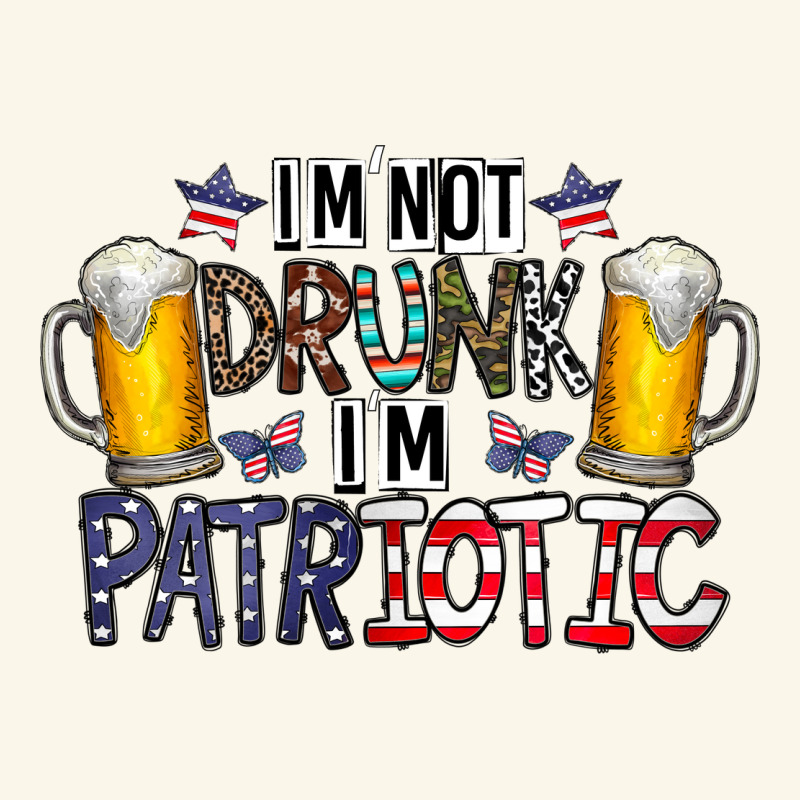 I'm Not Drunk I'm Patriotic Premium Hoodie by CowhideDigitalArt | Teevron
