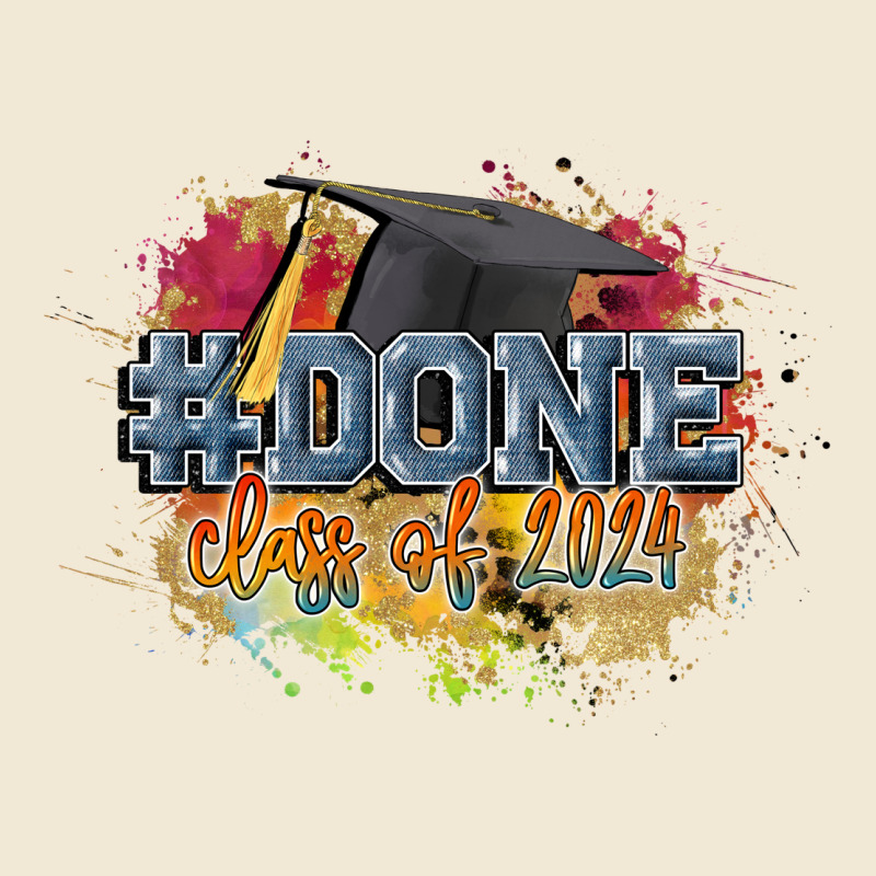 #done Class Of 2024 Ladies Tee by CowGirlArtShop | Teevron