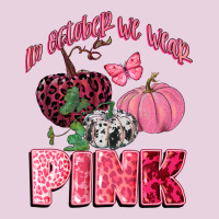 In October We Wear Pink Ladies Tee | Teevron