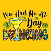 You Had Me At Day Drinkg Premium Hoodie | Teevron