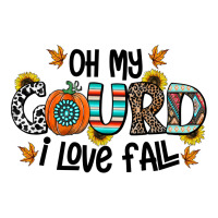 oh my gourd i love fall | Teevron