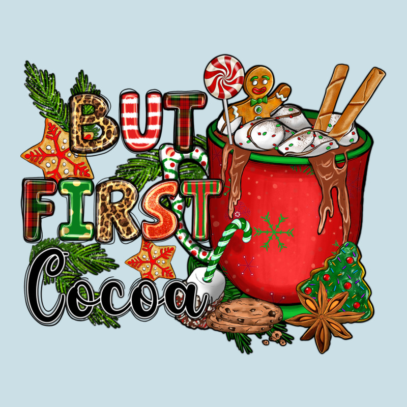But First Cocoa Ladies Tee by CowGirlArtShop | Teevron
