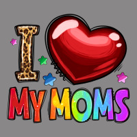 I Love My Moms Vintage Tee | Teevron