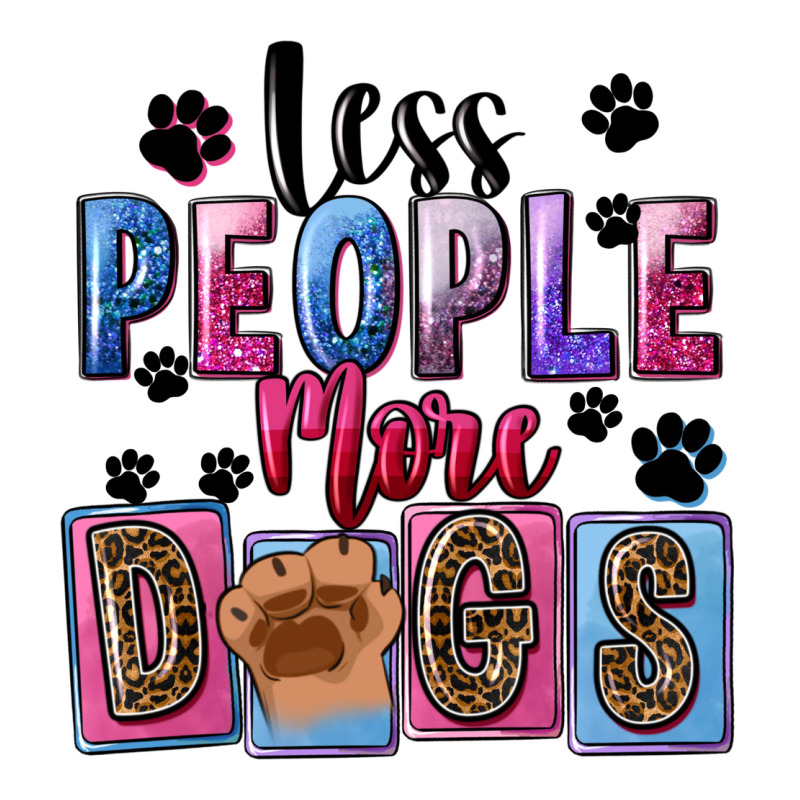 Less People More Dogs Long Sleeve Tee by FaDigitalArtStudio | Teevron
