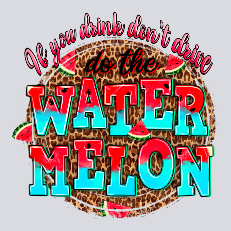 If You Drink Dont Drive Do The Watermelon Zipper Hoodie by AdoDesignShop | Teevron