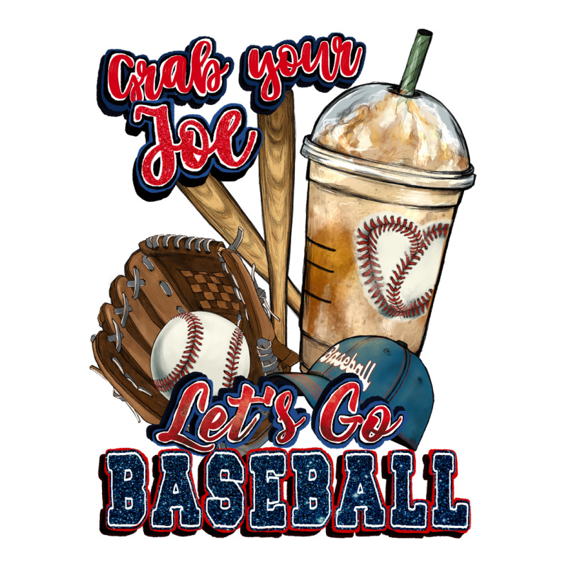 Grab Your Joe Lets Go Baseball Premium Tee by HowdyJamesFarm | Teevron