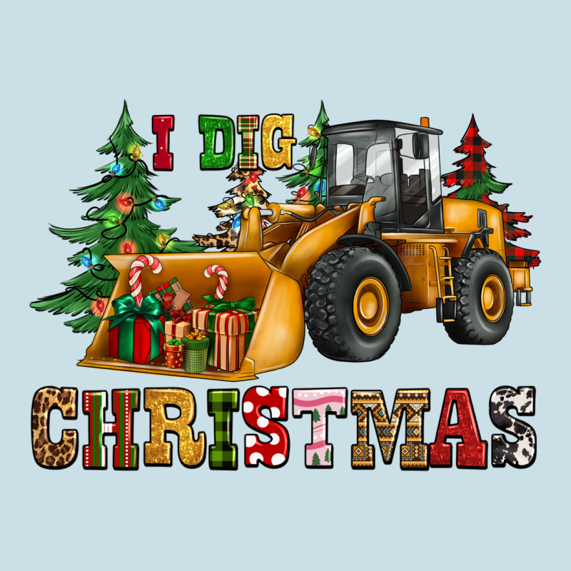 I Dig Christmas Bulldozer Ladies Tee by CowGirlArtShop | Teevron