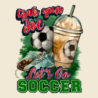 Grab Your Joe Let's Go Soccer Premium Tee | Teevron