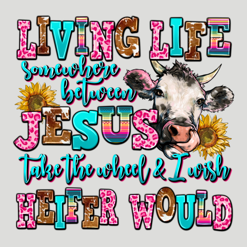 Living Life Somewhere Between Jesus Take The Wheel Zipper Hoodie by AdoDesignShop | Teevron
