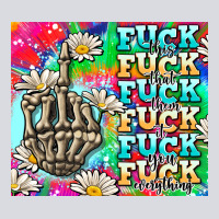 Fuck Everything Skeletons Zipper Hoodie | Teevron