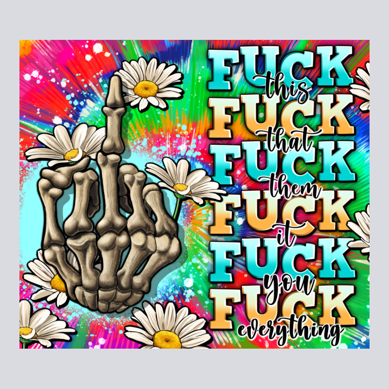 Fuck Everything Skeletons Zipper Hoodie by AdoDesignShop | Teevron