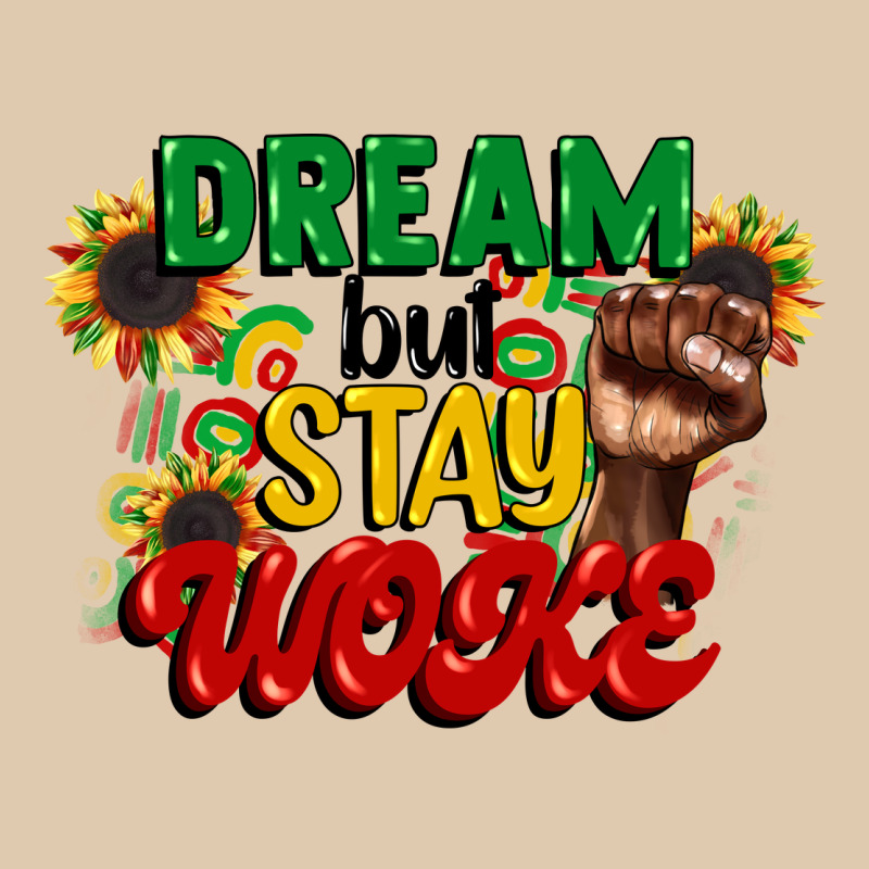 Dream But Stay Woke Juneteenth Classic Tee by CowGirlArtShop | Teevron