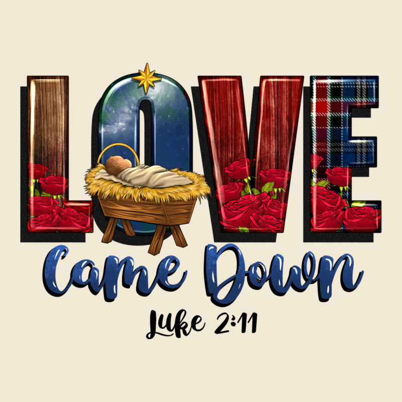 Love Came Down Luke 2 11 Ladies Tee by CowGirlArtShop | Teevron
