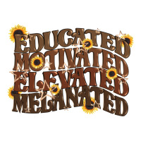 educated motivated elevated melanated juneteenth | Teevron