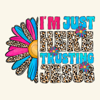 Im Just Here Trusting Jesus Premium Hoodie | Teevron