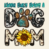 Kinda Busy Being A Dog Mom Vintage Tee | Teevron