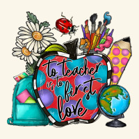 To Teacher Is To First Love Premium Hoodie | Teevron