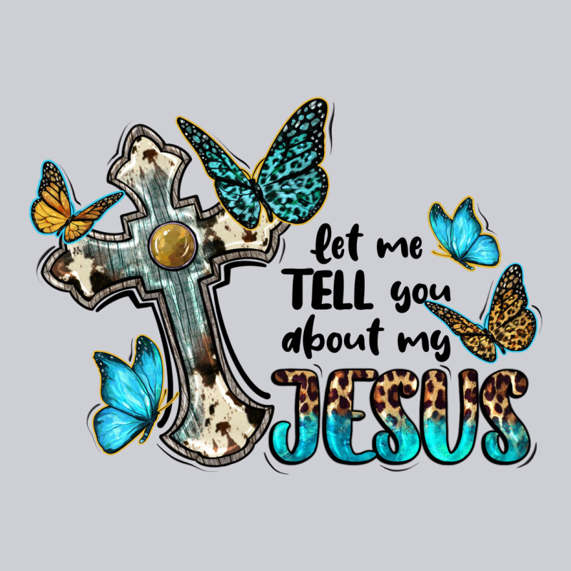 Let Me Tell You About My Jesus Heavyweight Sweatshirt by BarkalooDesign | Teevron