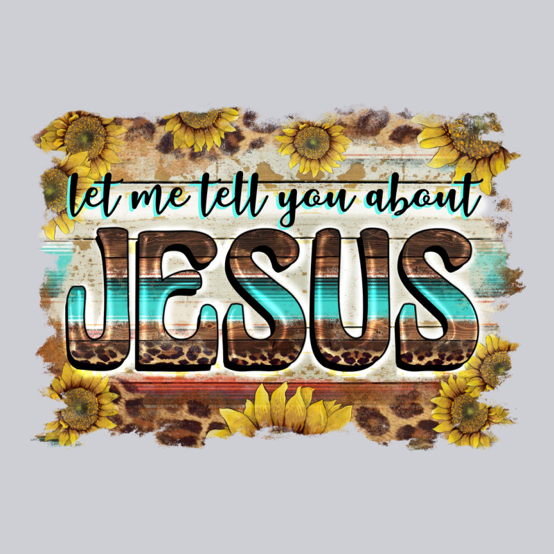 Let Me Tell You About Jesus Heavyweight Sweatshirt by BarkalooDesign | Teevron